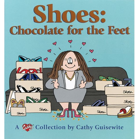 Pre-Owned Shoes: Chocolate for the Feet: A Cathy Collection Paperback
