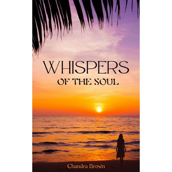 Whispers of the Soul, (Paperback)