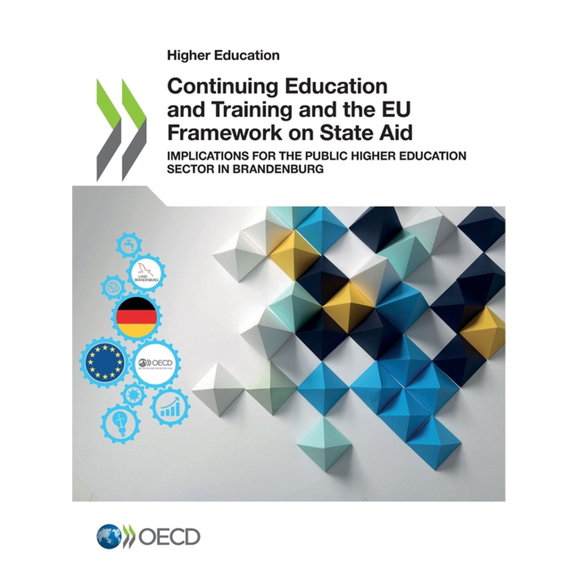 Continuing Education and Training and the EU Framework on State Aid, (Paperback)