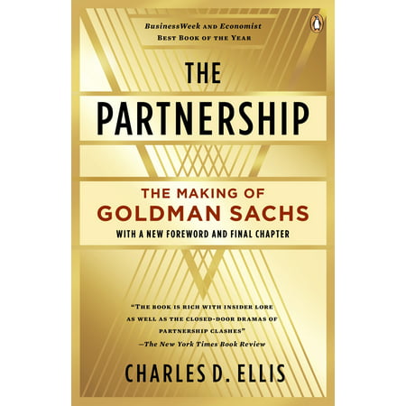The Partnership : The Making of Goldman Sachs (Best Of Mort Goldman)