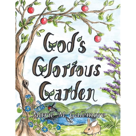 God's Glorious Garden, (Paperback)