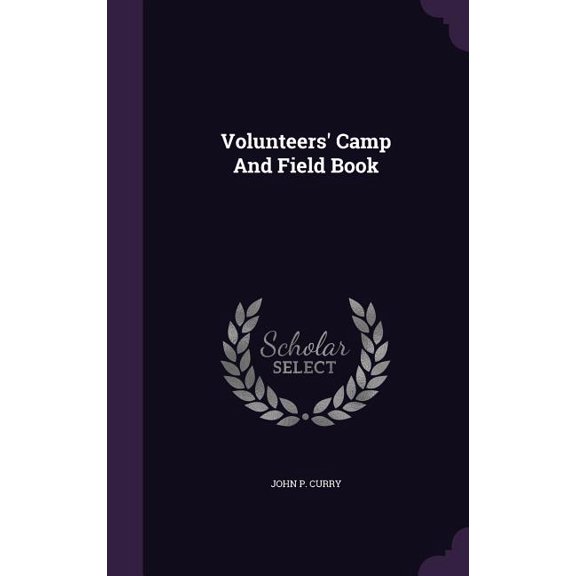 Volunteers' Camp And Field Book (Hardcover)