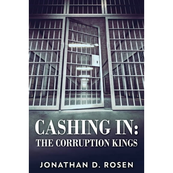 Cashing In: The Corruption Kings (Paperback)(Large Print)