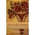 thumbnail image 1 of Pre-Owned The Fertility Manual: Reproductive Options for Your Family (Paperback) 1612543286 9781612543284, 1 of 1