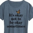 thumbnail image 3 of Instant Message - It's Okay to Not Be Okay Sometimes - Women's Short Sleeve Graphic T-Shirt, 3 of 6