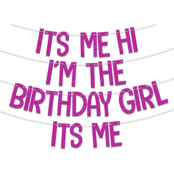 Its Me Hi I'm the Birthday Girl Its Me Banner, Girls Birthday Decorations, Go Shawty It's Your Birthday, Funny Birthday Party Supplies Rose Red