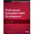 thumbnail image 1 of Pre-Owned Wrox: Programmer to Programmer: Professional Embedded Arm Development (Paperback), 1 of 1