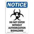 thumbnail image 1 of SignMission OS-NS-A-1218-V-11269 12 x 18 in. OSHA Notice Sign - Do Not Enter without Authorization Biohazard, 1 of 1