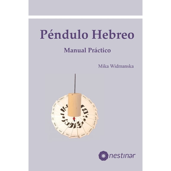 Manual PrÃ¡ctico del PÃ©ndulo Hebreo, (Paperback)