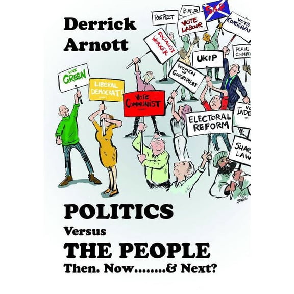 Politics versus The People, (Paperback)