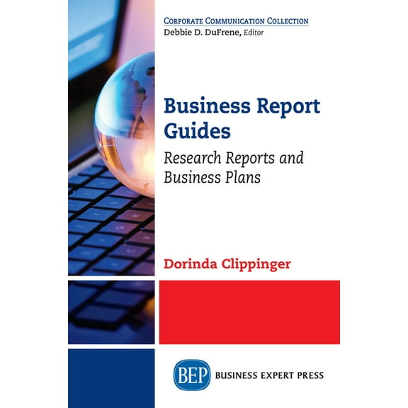 Business Report Guides: Research Reports and Business Plans, (Paperback)