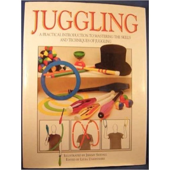 Pre-Owned Juggling: Master the Skills of Juggling with Balls, Rings, and Clubs Paperback