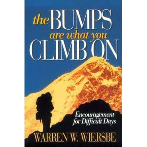 Pre-Owned Bumps Are What You Climb on (Paperback) 0801096294 9780801096297