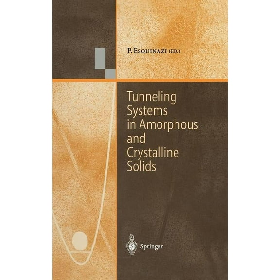 Tunneling Systems in Amorphous and Crystalline Solids, (Hardcover)