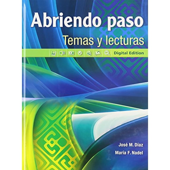 Pre-Owned Abriendo paso temas y lecturas: Digital Edition (Spanish Edition) (Hardcover) 0133238008 9780133238006