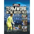 thumbnail image 1 of Pre-Owned Sports Illustrated Kids: More Than a Gam Teamwork on the Soccer Field: And Other Soccer Skills, (Hardcover), 1 of 1