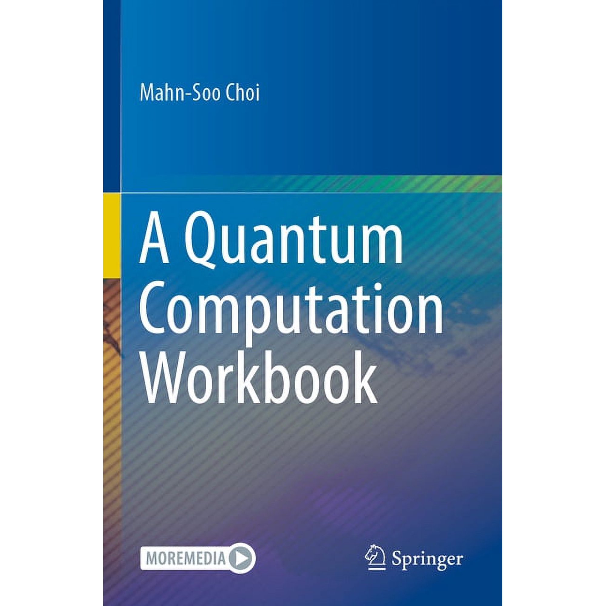 A Quantum Computation Workbook (Paperback)