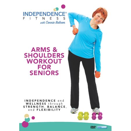 Independence Fitness: Arms & Shoulders Workout for