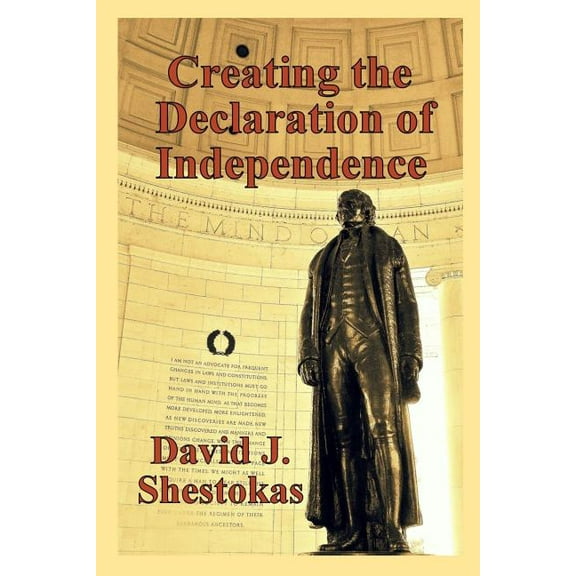Creating the Declaration of Independence, (Paperback)