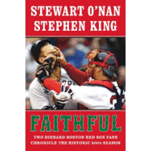 Pre-Owned Faithful: Two Diehard Boston Red Sox Fans Chronicle The Historic 2004 Season Paperback