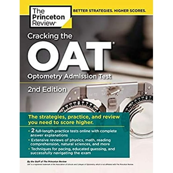Pre-Owned Cracking the OAT (Optometry Admission Test), 2nd Edition : 2 Practice Tests + Comprehensive Content Review (Paperback) 9780525567561