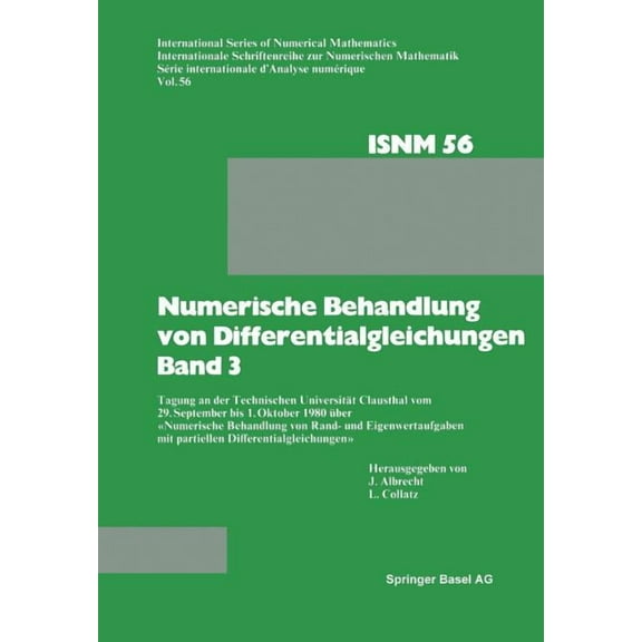International Numerical Mathematics Numerische Behandlung Von Differentialgleichungen Band 3: Tagung an Der Technischen Universität Clausthal Vom 29. Septem, Book 56, (Paperback)