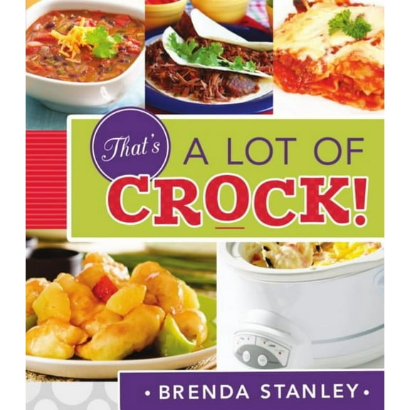 That's a Lot of Crock! (Paperback)