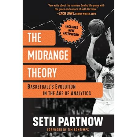 Pre-Owned The Midrange Theory: Basketball's Evolution in the Age of Analytics (Paperback) 1637270968 9781637270967