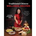 thumbnail image 1 of Pre-Owned Traditional Chinese Wellness Recipes: Holistic Meals to Treat Ailments, Promote Weight Loss, Enhance Beauty, and More, (Paperback), 1 of 1