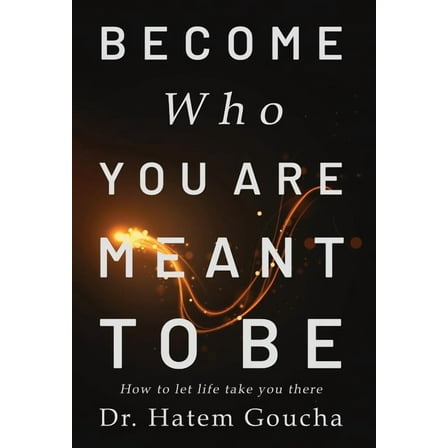Become Who You Are Meant To Be, (Hardcover)