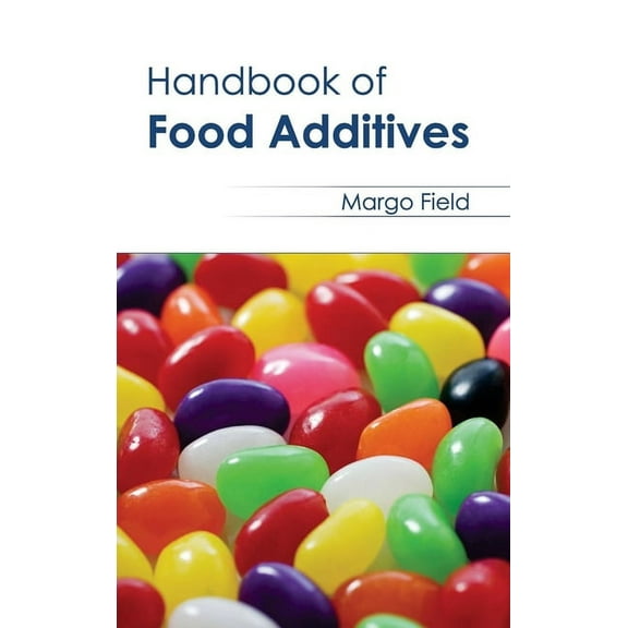 Handbook of Food Additives, (Hardcover)