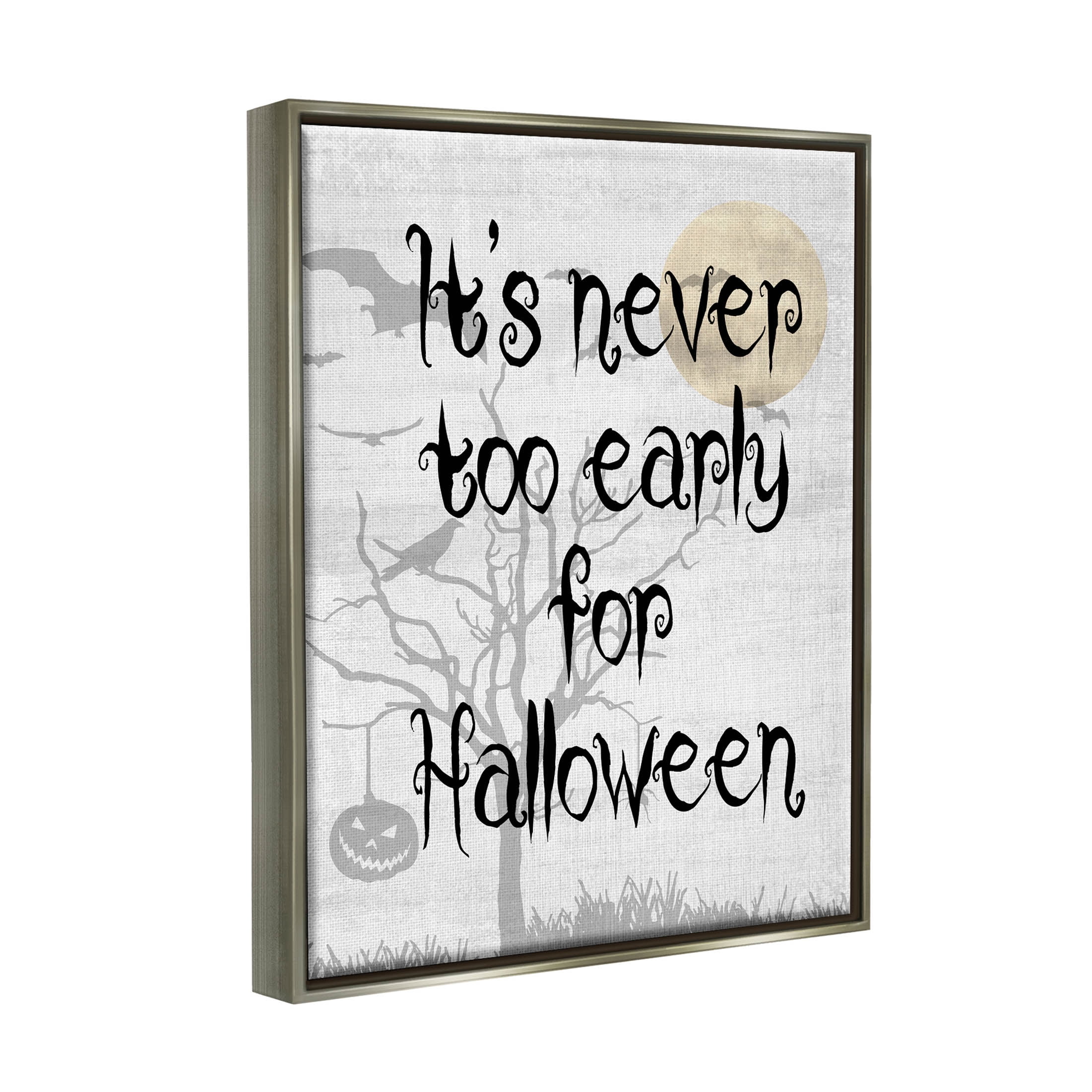 Stupell Industries Never Too Early Halloween Scene Graphic Art Luster Gray Floating Framed Canvas Print Wall Art, Design by Lil' Rue