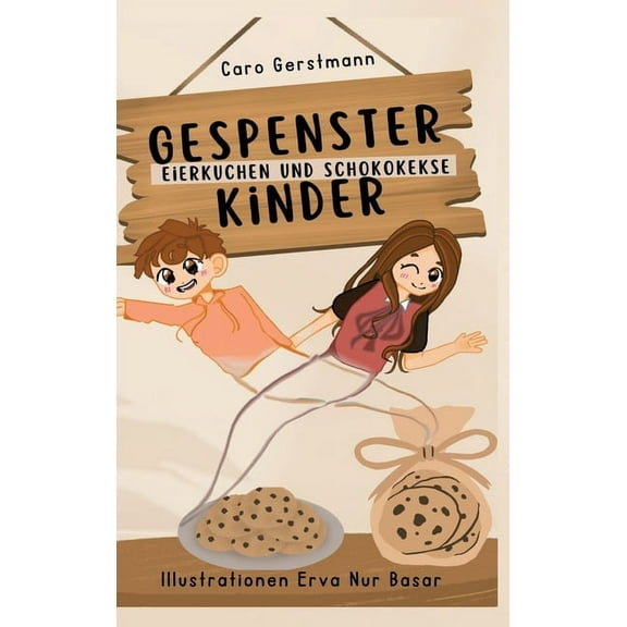 Gespensterkinder: Eierkuchen und Schokokekse (Hardcover)
