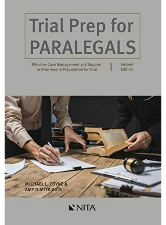 NITA: Trial Prep for Paralegals: Effective Case Management and Support to Attorneys in Preparation for Trial (Paperback)