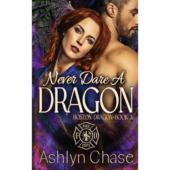Boston Dragons Never Dare a Dragon, Book 3, (Paperback)