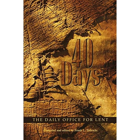 Pre-Owned 40 Days: The Daily Office for Lent (Paperback) 0898695171 9780898695175