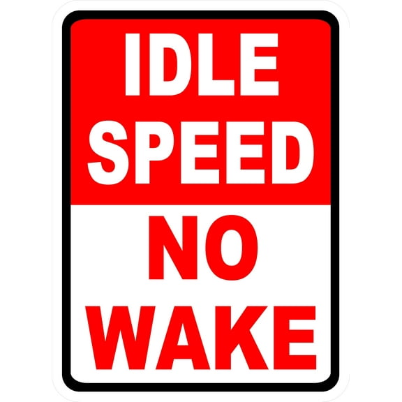 Idle Speed No Wake Sign