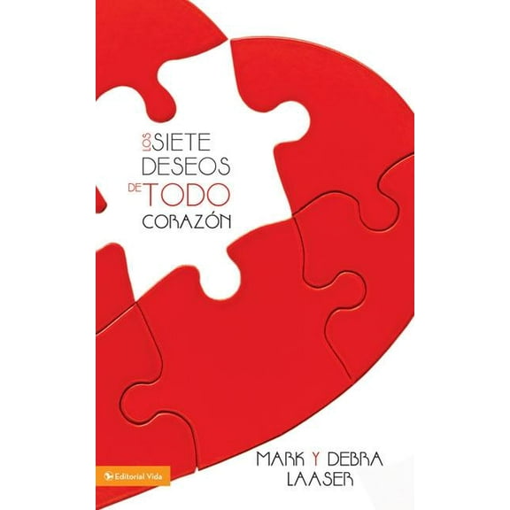 Una siete deseos de todo coraz��n Softcover Seven Desires of Every Heart, (Paperback)