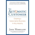 thumbnail image 1 of Automatique Client, John Warrillow Couverture Rigide, 1 of 1