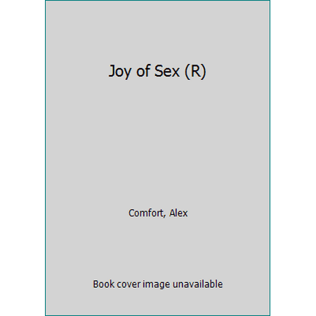The Joy of Sex : The Ultimate Revised Edition, Used [Paperback]
