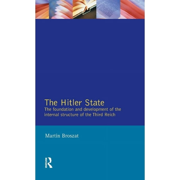 The Hitler State, (Hardcover)