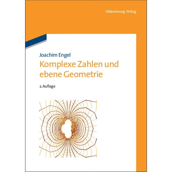 Komplexe Zahlen und ebene Geometrie, (Paperback)