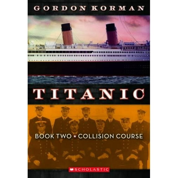 Pre-Owned Collision Course (Titanic, Book 2): Volume 2 (Paperback) 0545123321 9780545123327
