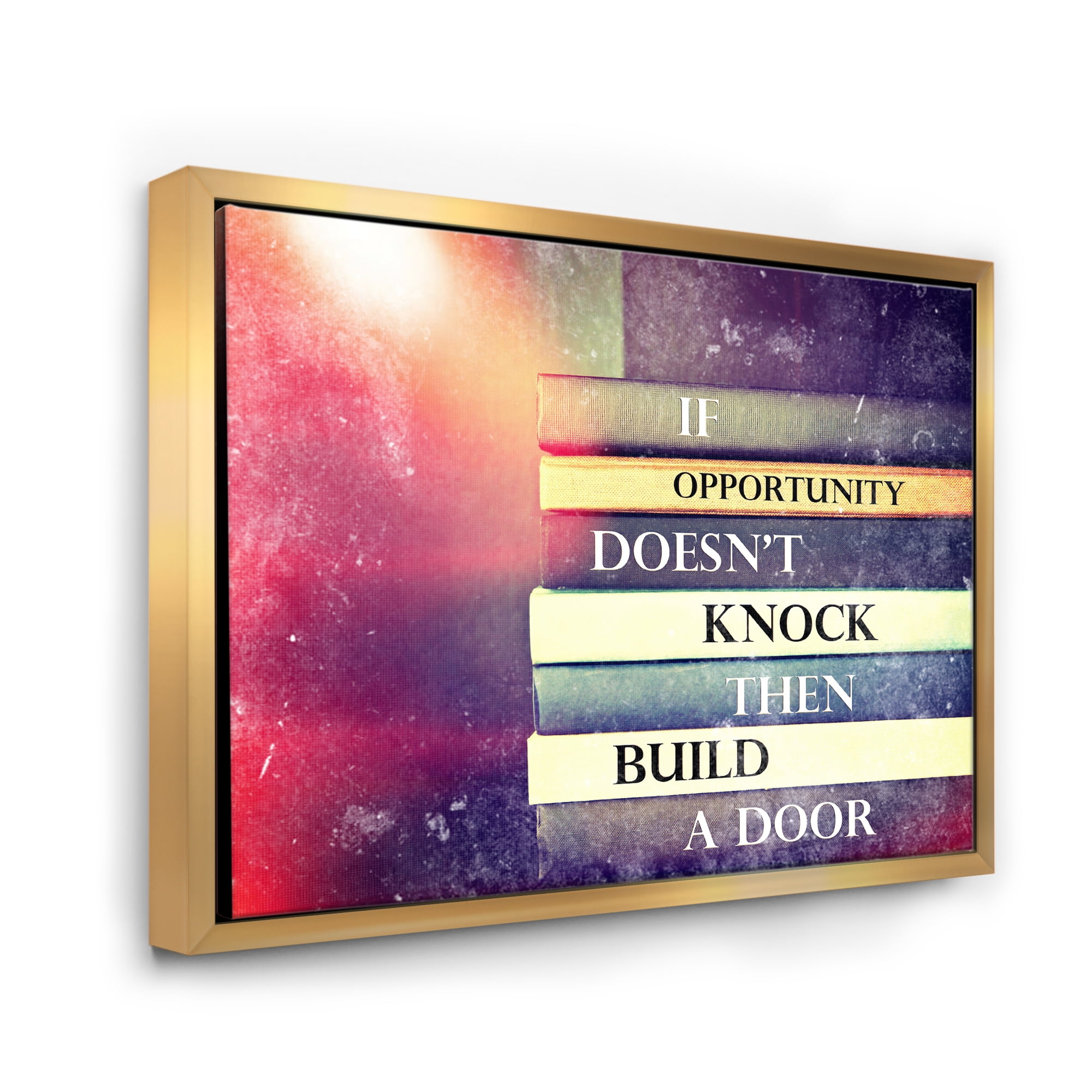 Designart 'If Opportunity Does Not Knock Build A Door On Books' Traditional Framed Canvas Wall Art Print