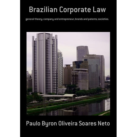 Brazilian Corporate Law - eBook (Best Law Schools For Corporate Law)