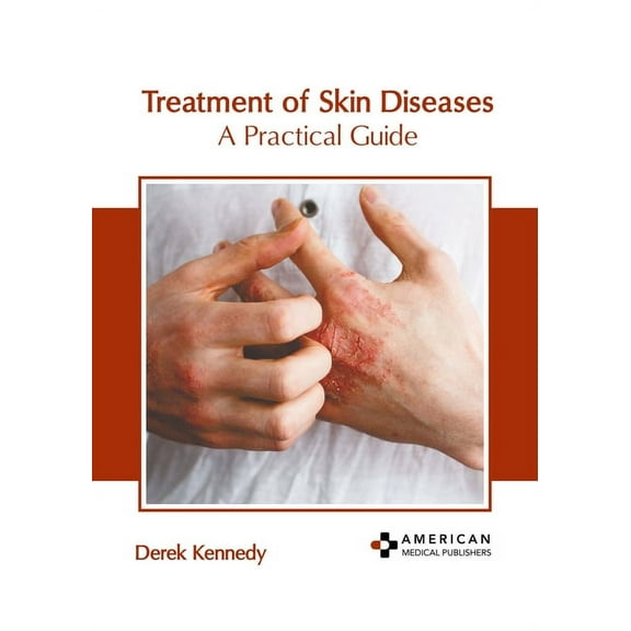 Treatment of Skin Diseases: A Practical Guide (Hardcover)