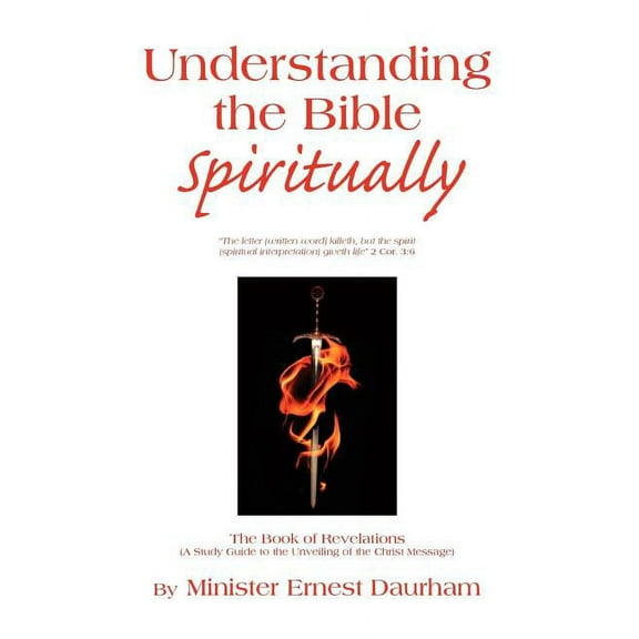 Understanding the Bible Spiritually, (Paperback)