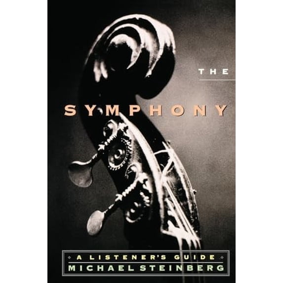 Pre-Owned The Symphony: A Listener's Guide Paperback