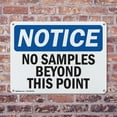 thumbnail image 4 of (2 Pack) No Samples Beyond This Point OSHA Notice Sign 24 Inch X 18 Inch Indoor / Outdoor Rust-Free Aluminum Metal Signs for Workplace, Workshop, and Construction Site, Made in the USA, 4 of 8
