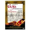 Goya in Bordeaux